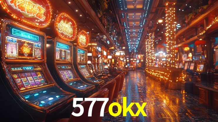 577okx - Fortuna e Diversão - 577okx.com